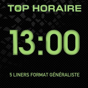 Top horaire 13h