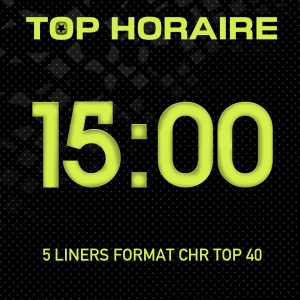Top horaire 15h