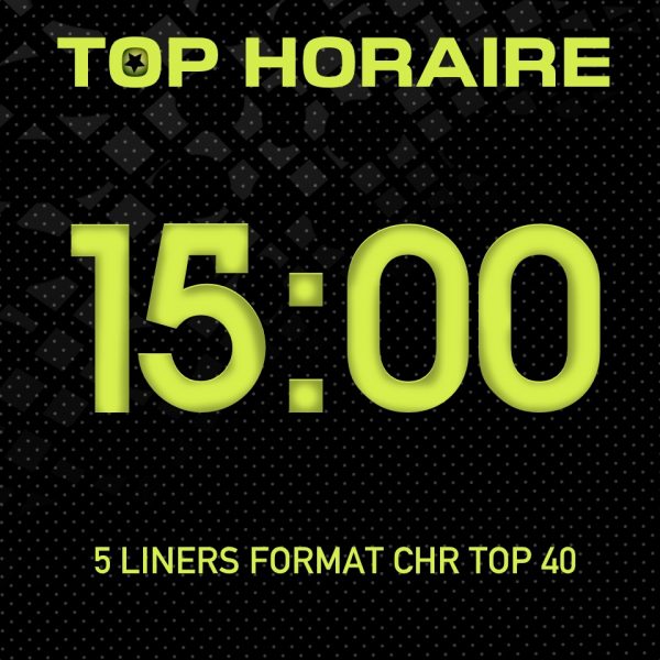 Top horaire 15h