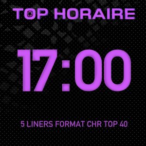 Top horaire 17h