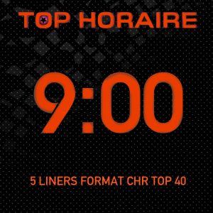 Top horaire 9h
